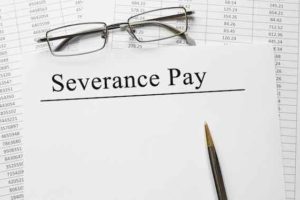 How Much Will You Get in Severance Pay? How Much Will You Get in Severance Pay?