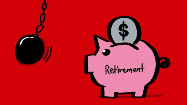 Illustration of a pink piggy bank labeled 'retirement' with a wrecking ball heading towards it depicting financial damage to one's retirement plans