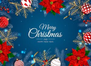 Words 'Merry Christmas and Happy New Year' written on a blue background surrounded by poinsettias and Christmas ornaments
